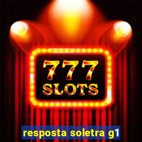 resposta soletra g1